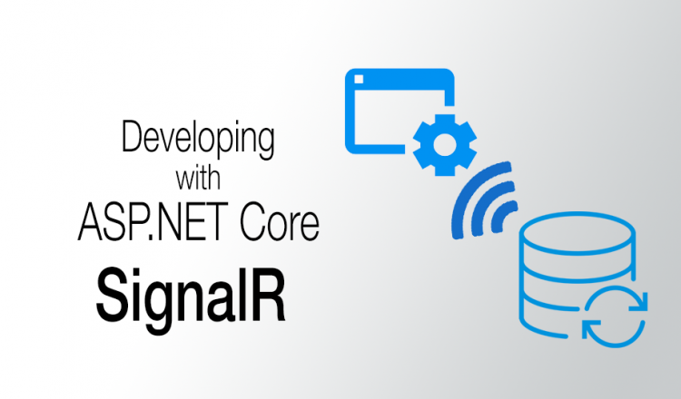 Development with ASP.NET Core SignalR